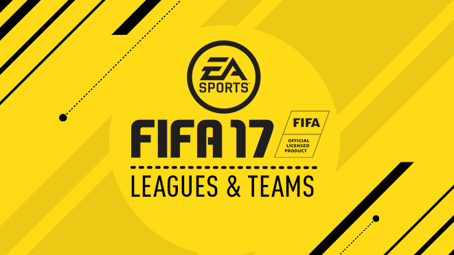 『FIFA 17』の収録リーグ・代表チームリスト：J1を含む世界30以上のリーグ、650以上のチームを収録
