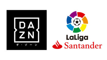 DAZN、リーガ・エスパニョーラの放映権を取得。バルサやレアルなど注目試合を毎節最大5試合放送