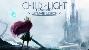 Child of Light: Ultimate Edition for Nintendo Switch
