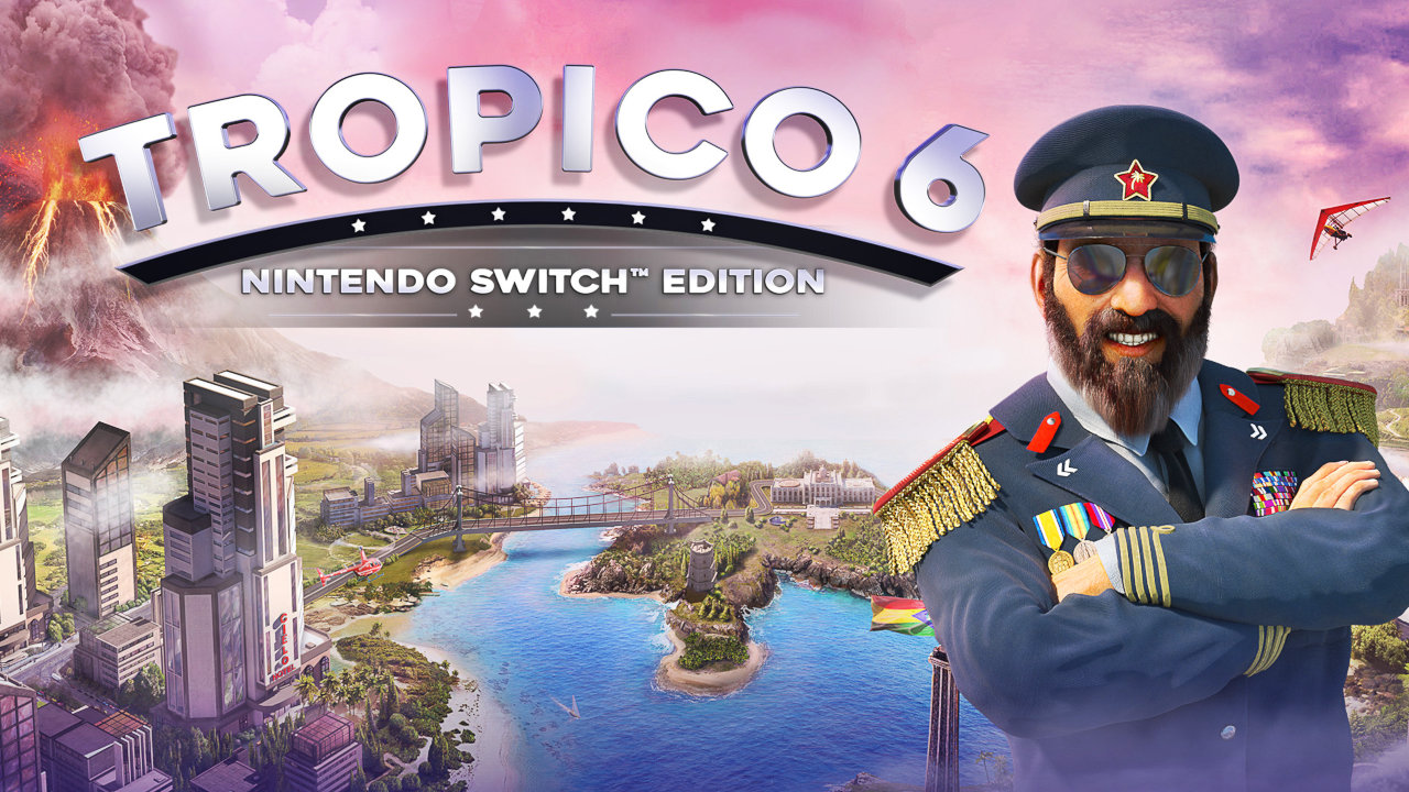 『トロピコ6』Nintendo Switch版が21年4月発売へ
