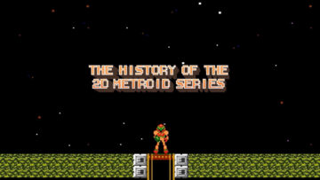 The History of the 2D Metroid series 2Dメトロイドの歴史